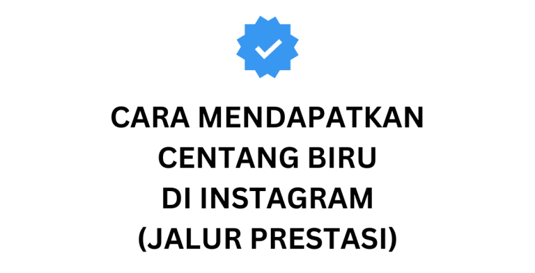 Tutorial Cara Mendapatkan Centang Biru Instagram Tanpa Bayar
