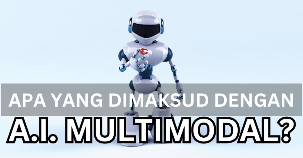 AI Multimodal Definisi Sederhana