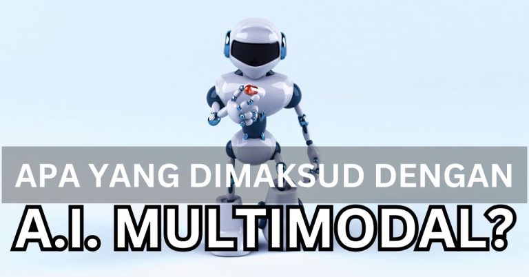 Apa itu AI Multimodal? Panduan Lengkap untuk Pemula