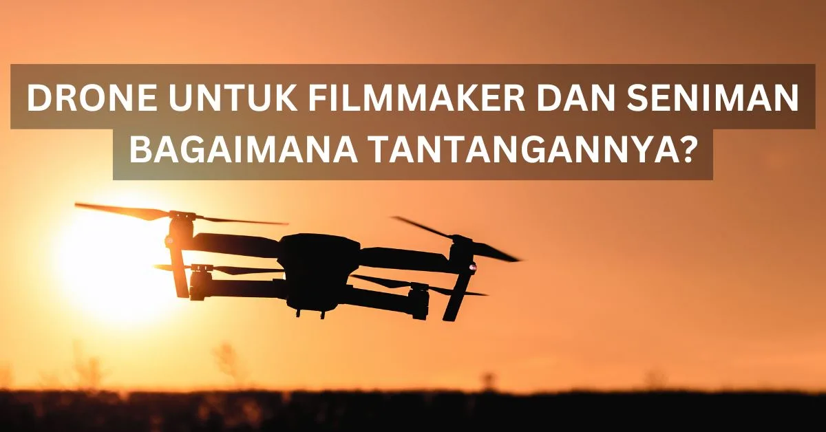 Drone Di Industri Kreatif