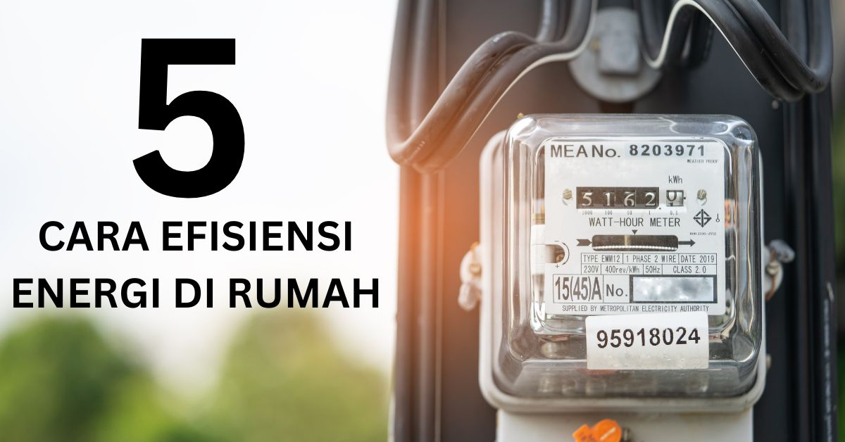 Efisiensi Energi di Rumah