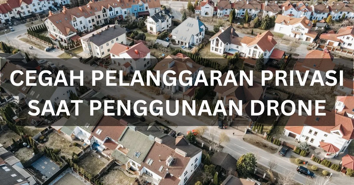 pelanggaran privasi drone