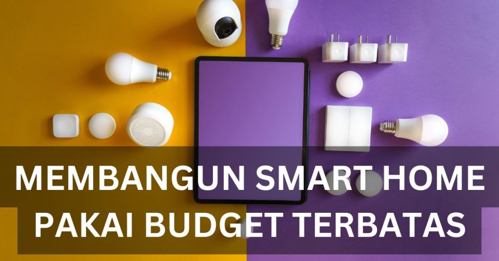Membangun Smart Home